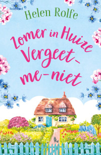 Helen Rolfe — Zomer in Huize Vergeet-me-niet