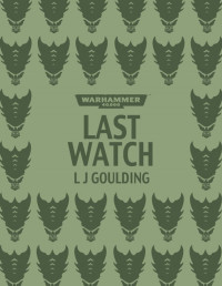 Laurie Goulding — Last Watch