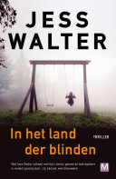 Jess Walter — In het land der blinden