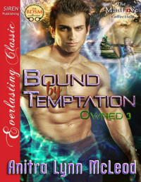 Anitra Lynn McLeod [McLeod, Anitra Lynn] — Owned 03 - Bound by Temptation