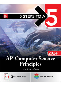 Julie Schacht Sway — 5 Steps to a 5: AP Computer Science Principles 2024