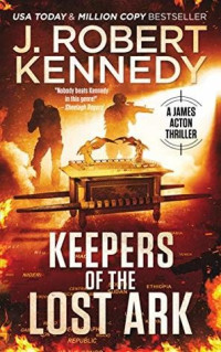 J. Robert Kennedy — Keepers of the Lost Ark