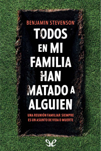 Benjamin Stevenson — Todos en mi familia han matado a alguien