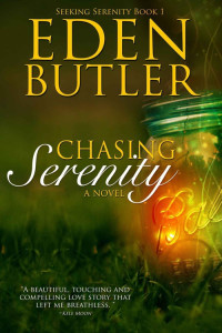 Butler, Eden — Chasing Serenity (Seeking Serenity)