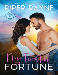 Piper Rayne — My Twist of Fortune (The Greene Family)