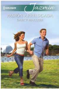 Darcy Maguire — Pasión arriesgada