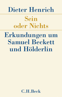 Dieter Henrich; — Sein oder Nichts