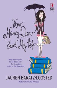 Lauren Baratz-Logsted — How Nancy Drew Saved My Life