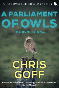 Chris Goff — A Parliament of Owls