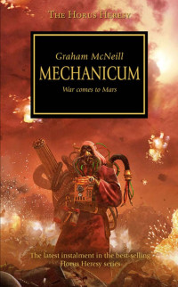 Graham McNeill — Mechanicum