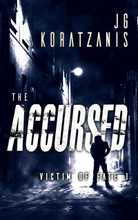 J G Koratzanis — The Accursed