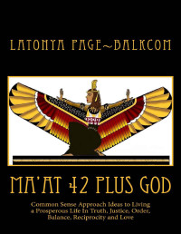 LaTonya Page~Balkcom — MA'AT 42 Plus GOD