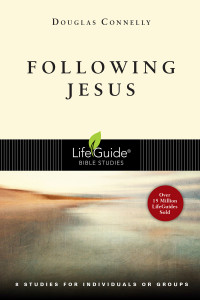 Douglas Connelly; — Following Jesus