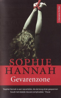 Sophie Hannah — Culver Valley Crime 02 - Gevarenzone