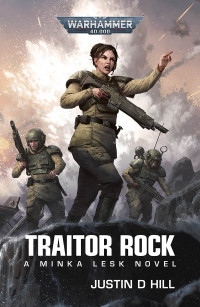 Justin D. Hill — Traitor Rock