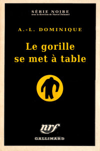 Antoine Dominique — Le Gorille se Met à Table
