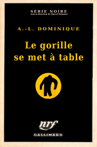 Antoine Dominique — Le gorille se met à table