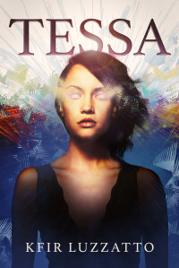 Kfir Luzzatto — Tessa (Tessa Extra-Sensory Agent Book 1)