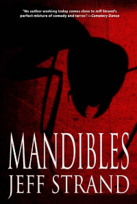 Jeff Strand — Mandibles