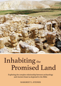 Margreet L. Steiner; — Inhabiting the Promised Land