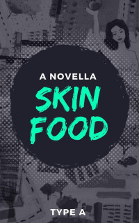 Type A — Skin Food