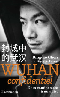 Bingtao Chen — Wuhan confidentiel