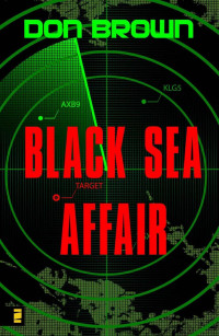 Brown, Don — The Black Sea Affair