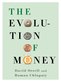 David Orrell — The Evolution of Money