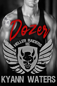 KyAnn Waters — Dozer (Heller Raiders MC Book 2)
