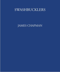 James Chapman — Swashbucklers: The costume adventure series