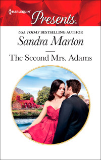 Sandra Marton — The Second Mrs Adams