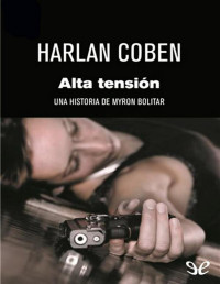 Harlan Coben — ALTA TENSIÓN