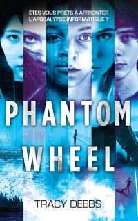 Tracy Deebs — Phantom Wheel