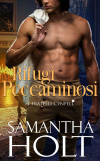 Samantha Holt — Rifugi Peccaminosi (Italian Edition)