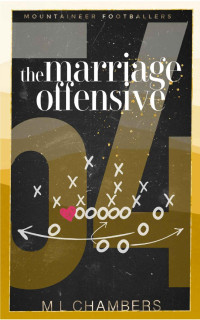 M L Chambers — The Marriage Offensive