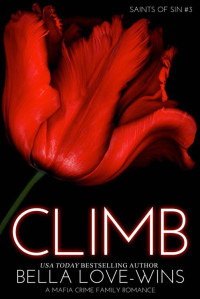 Bella Love-Wins — CLIMB (A Mafia Crime Family Romance)