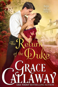 Grace Callaway — The Return of the Duke