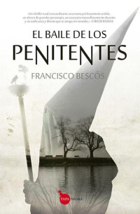 Francisco Bescós — EL BAILE DE LOS PENITENTES