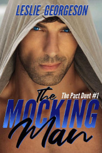 Leslie Georgeson — The Mocking Man (The Pact Book 1)