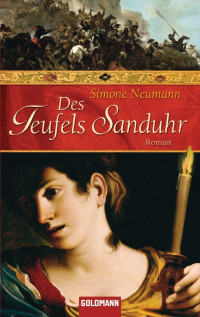 Neumann, Simone [Neumann, Simone] — Des Teufels Sanduhr