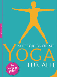 Broome, Patrick — Yoga für alle