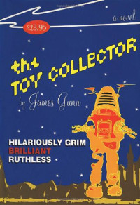 James Gunn — The Toy Collector and other stories
