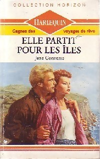 Jane Converse [Converse, Jane] — Elle partit pour les îles