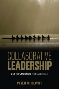 Peter M. DeWitt; — Collaborative Leadership