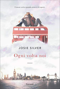 Josie Silver — Ogni volta noi