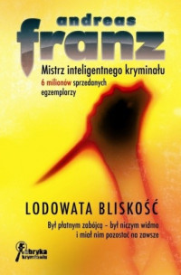 Andreas Franz — Lodowata bliskość