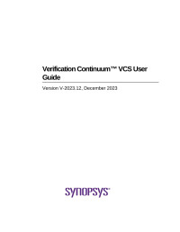 Synopsys, Inc. — Verification Continuum™ VCS User Guide