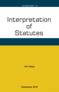 V.S. Datey — Interpretation of Statutes