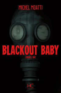 Moatti Michel [Moatti Michel] — Blackout Baby