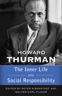 Author, Thurman, Howard; — The Inner Life and Social Responsibility